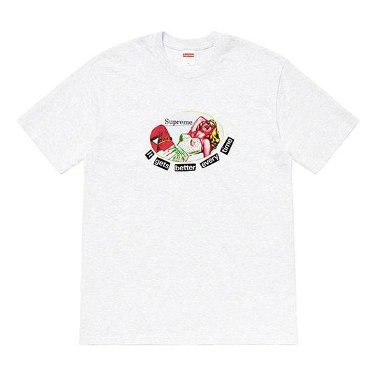 Supreme SS19 It Gets Better Every Time Tee SUP-SS19-10531
